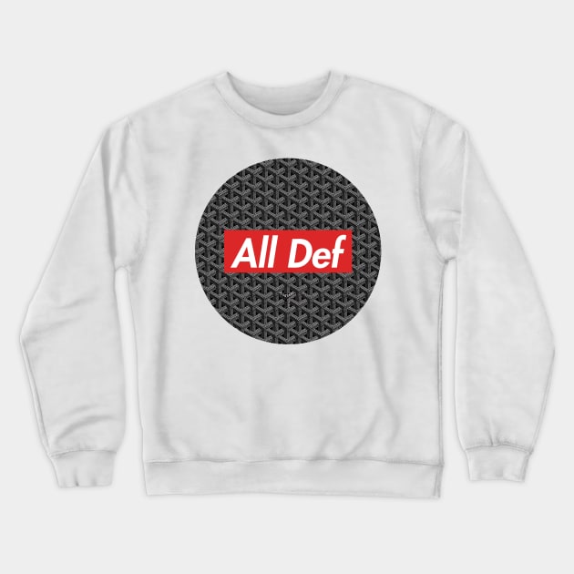 All Def Crewneck Sweatshirt by rongpuluh